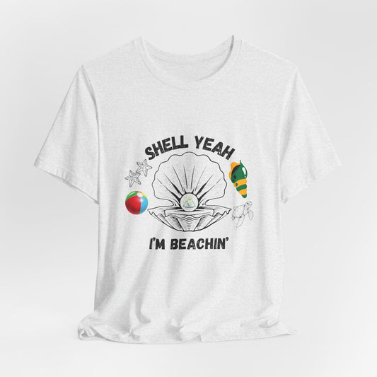 Shell Yeah I'm Beachin' | Black Text | Ash