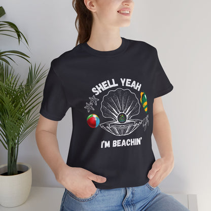 Shell Yeah I'm Beachin' | White Text | Dark Grey