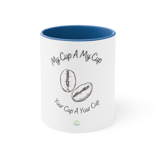 My Cup A My Cup Your Cup A Your Cup White Ceramic Mug