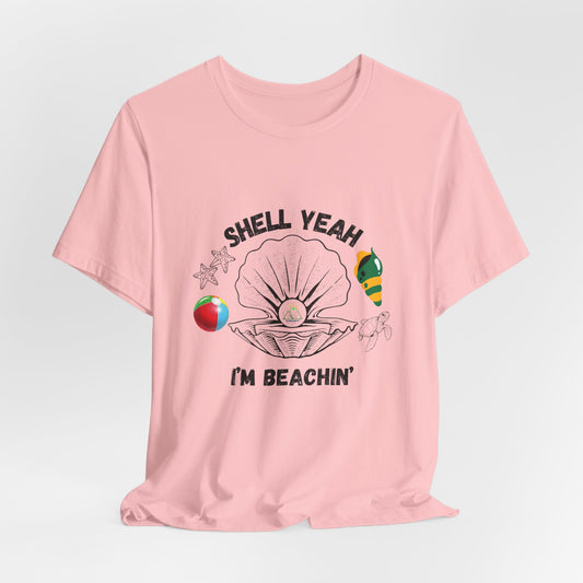 Shell Yeah I'm Beachin' | Black Text | Pink