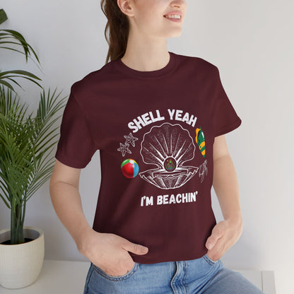 Shell Yeah I'm Beachin' | White Text | Maroon